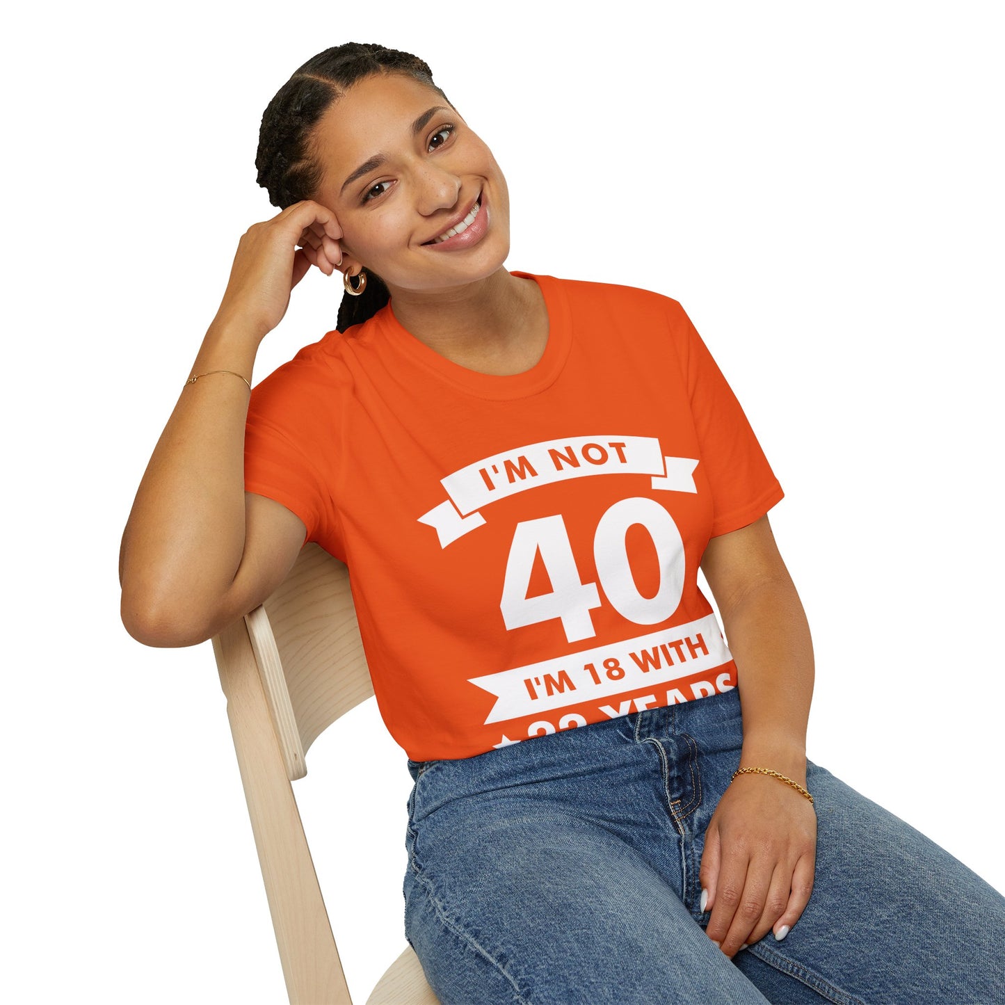 Funny I'm Not 40 Experience 40th Birthday Gift T-Shirt Men Women