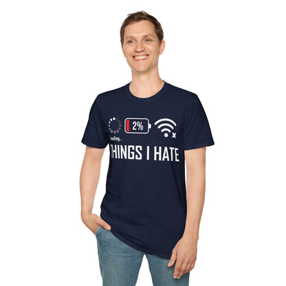 Things I Hate Gamer Computer Science Programmer Coding Low WIFI Charging Loading T-Shirt