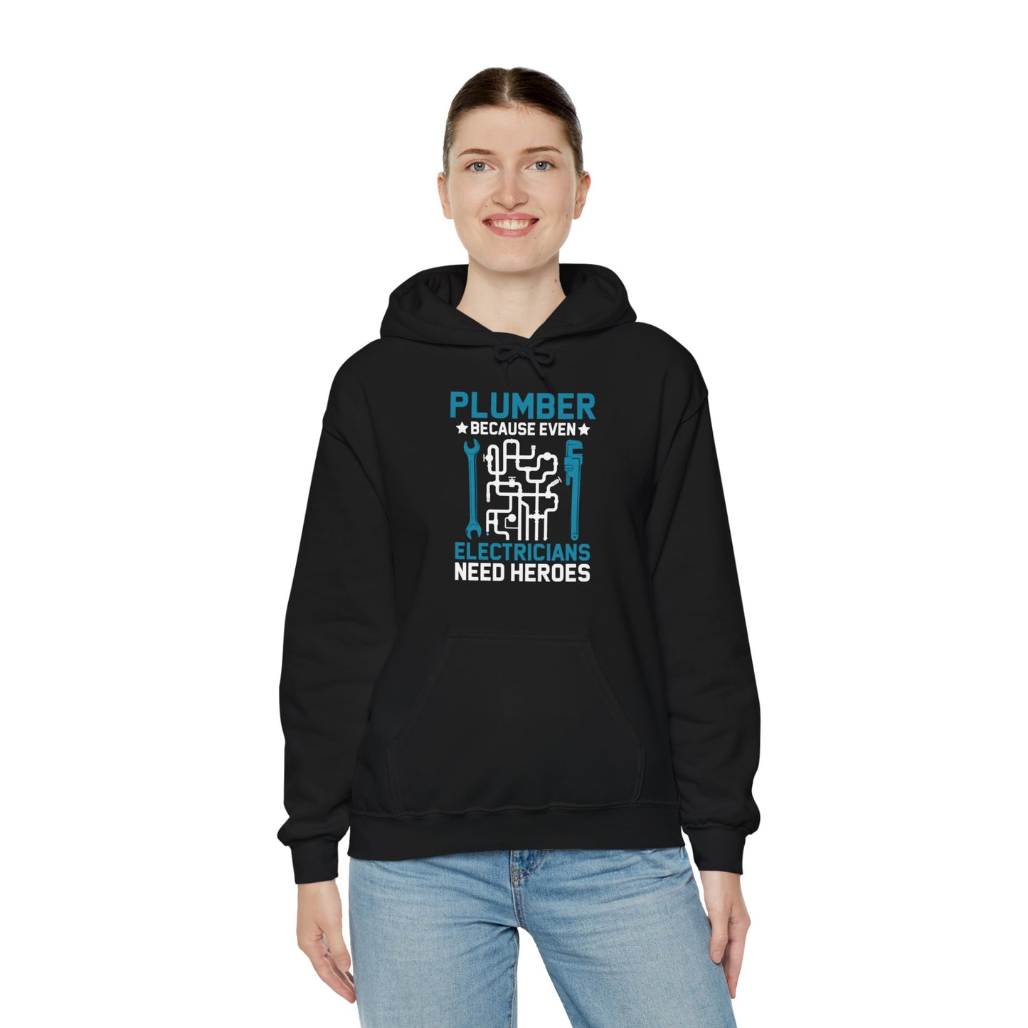 Plumber Because Even Electricians Need Heroes Funny Plumbers Hoodie For Men Women Hoodie