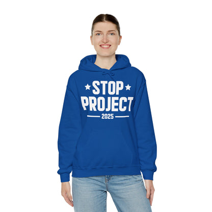 Stop Project 2025 Hoodie For Women Men Hoodie