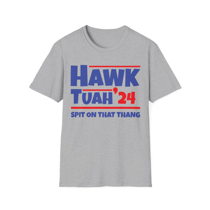 Funny Hawk Tush Spit on that Thang Presidential Candidate Parody T-Shirt For Men Women T-Shirt