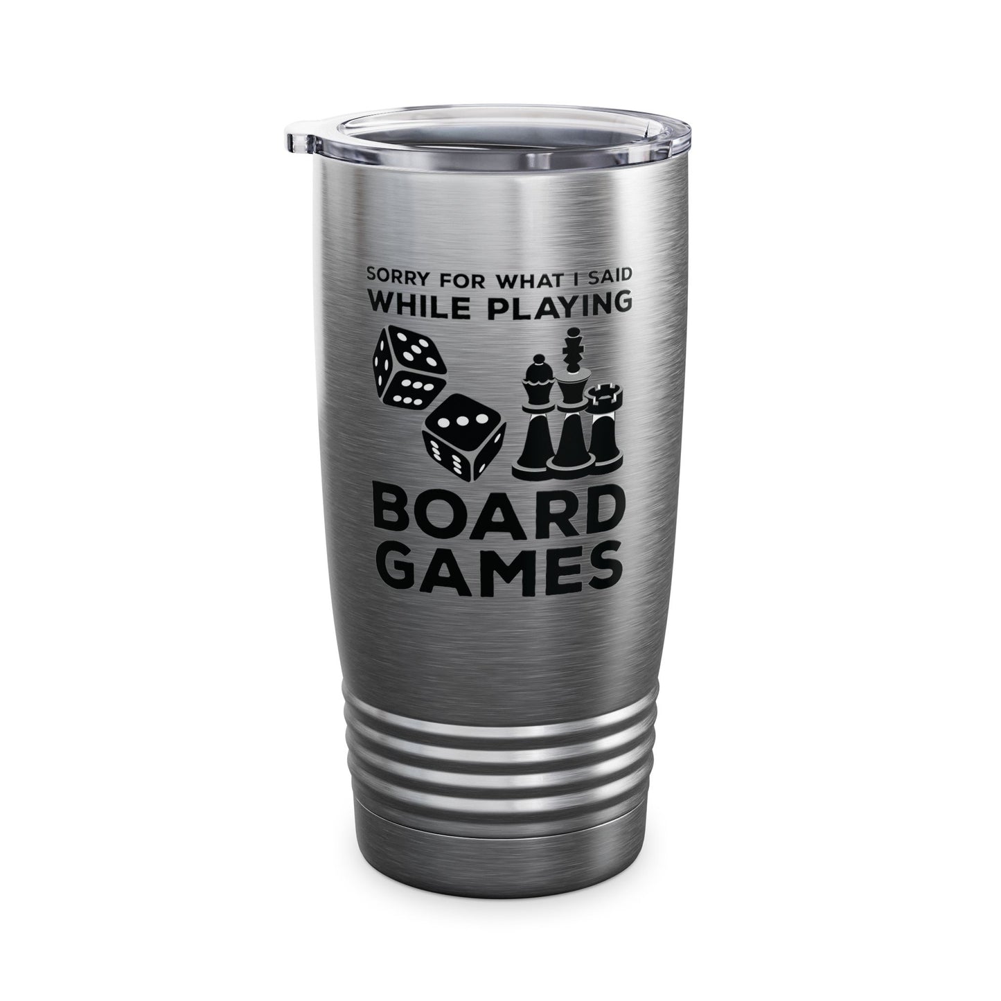 Funny Sorry For What I Said While Playing Board Games Boardgame Chess Monoply Tumbler For Men Women Tumbler