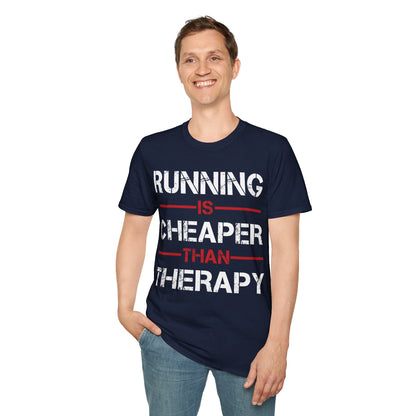 Funny Running Is Cheaper Than Therapy Exercise Gym T-Shirt