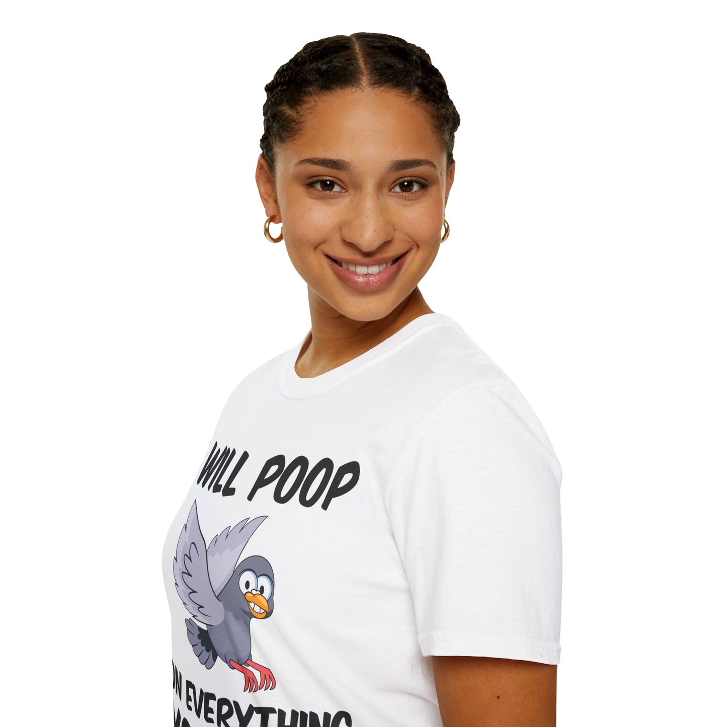 Funny I Will Poop On Everything You Love Birds Sarcastic T-Shirt For Men Women T-Shirt