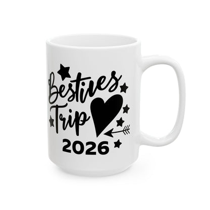 Funny Besties trip or Weekend 2026 For Girls and Women Vacation Coffee Mug