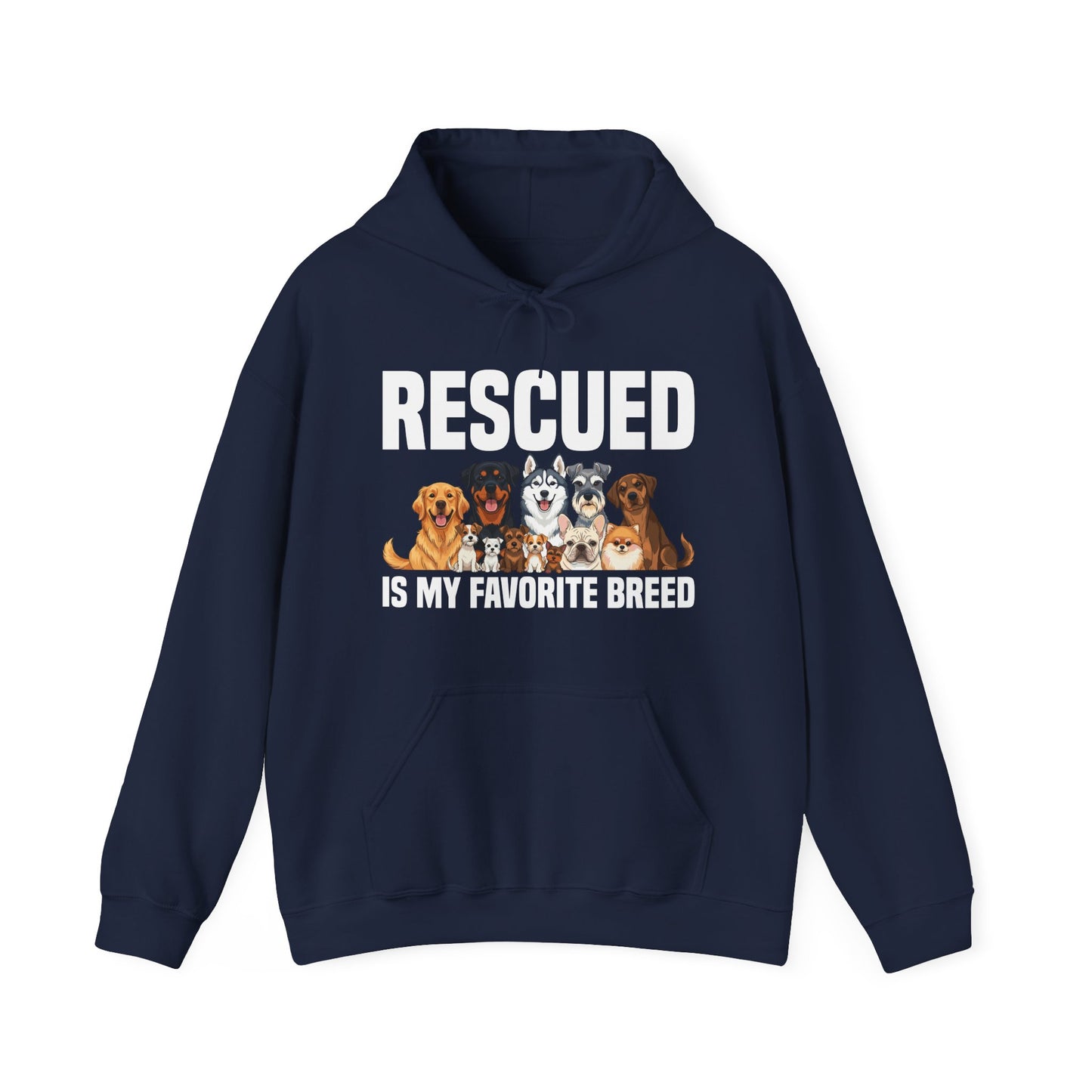 Rescued is My Favorite Breed Animal Rescue Hoodie