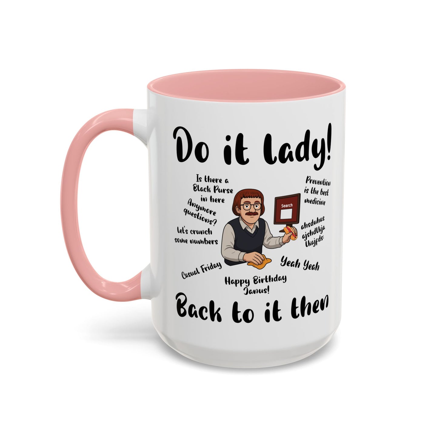 Do it lady! Chit, Trending Funny Saying Coffee Mug for Men Women