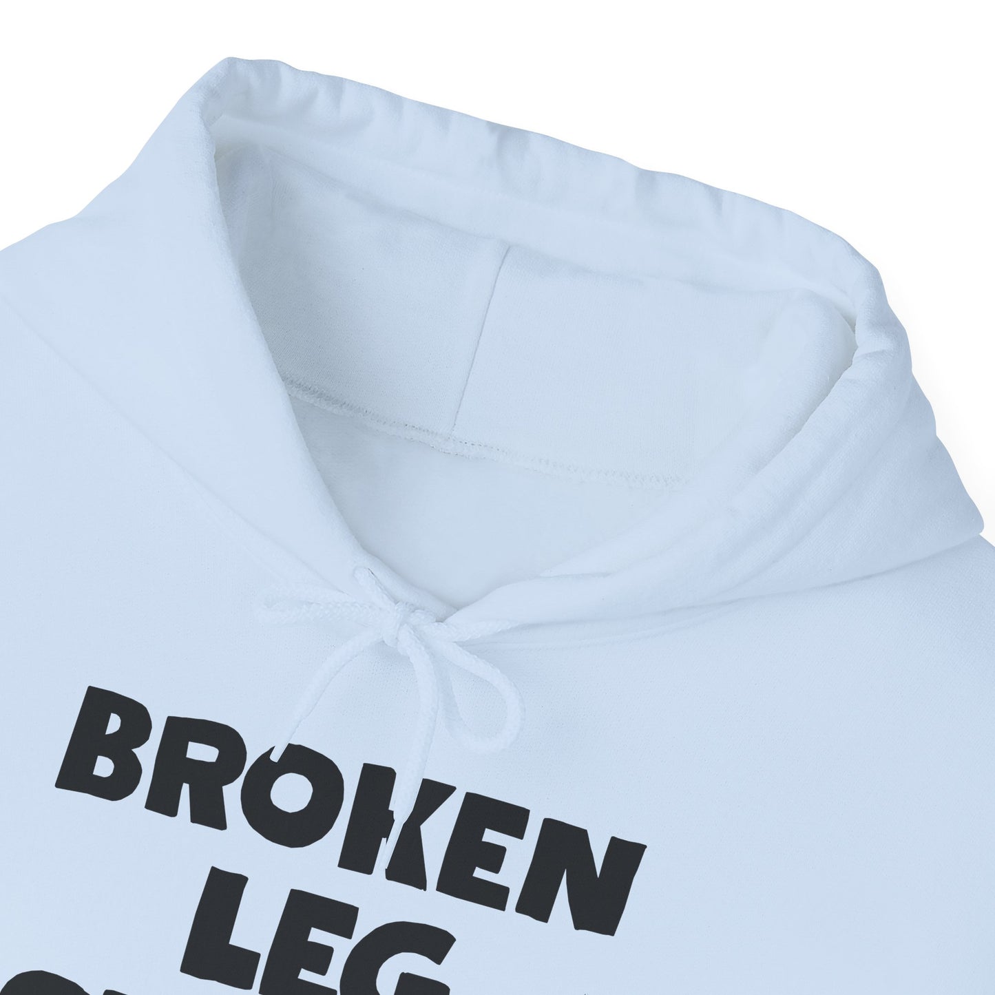 Funny Broken Leg Gift For Kids Men Women Funny Leg Story $10 Bones Hoodie