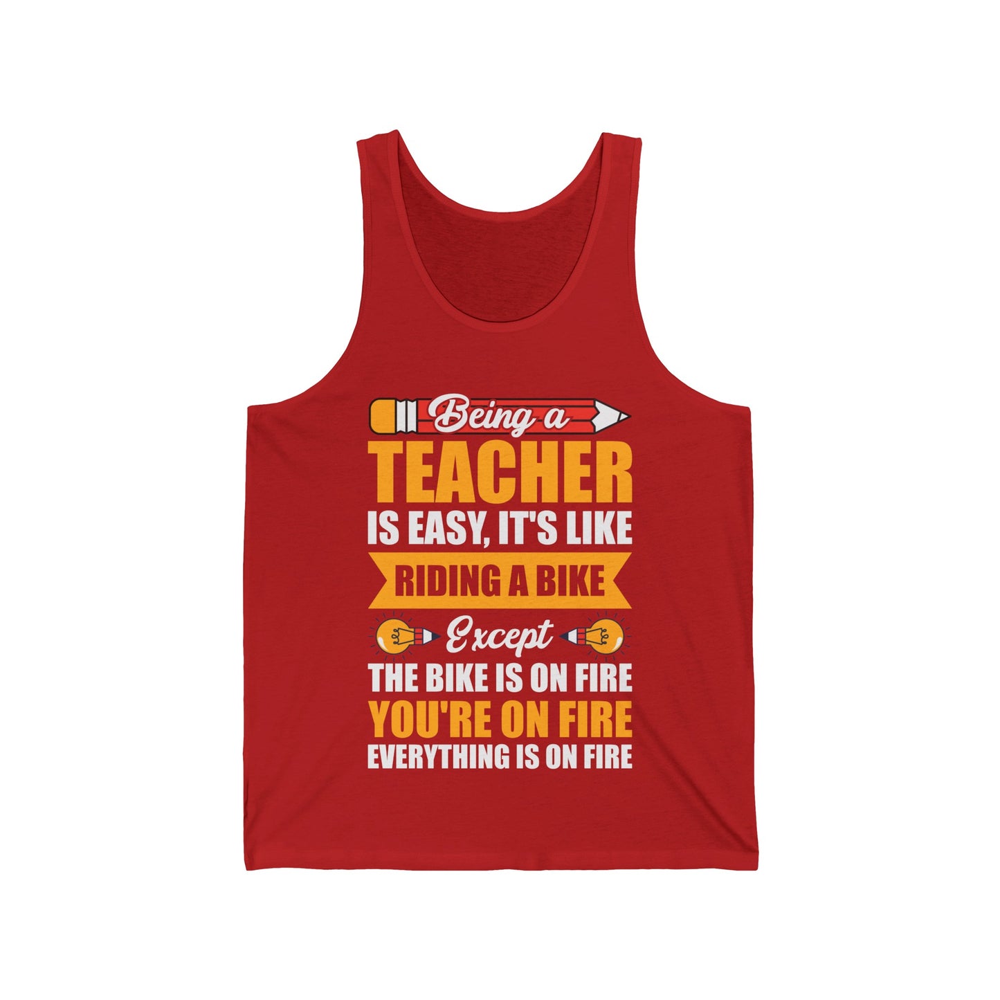 Funny Being A Teacher is Easy Sarcastic Appreciation Gift For Teacher Tank Tops For Men Women