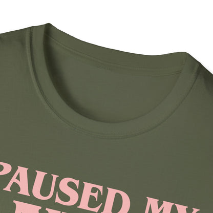 Funny I Paused My Anime to Be Here Anime Merch T-Shirt for Women