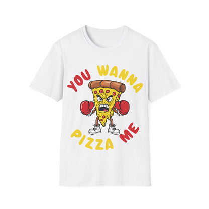 Funny You Wanna Pizza Me Foods Lovers T-Shirt For Men Women T-Shirt