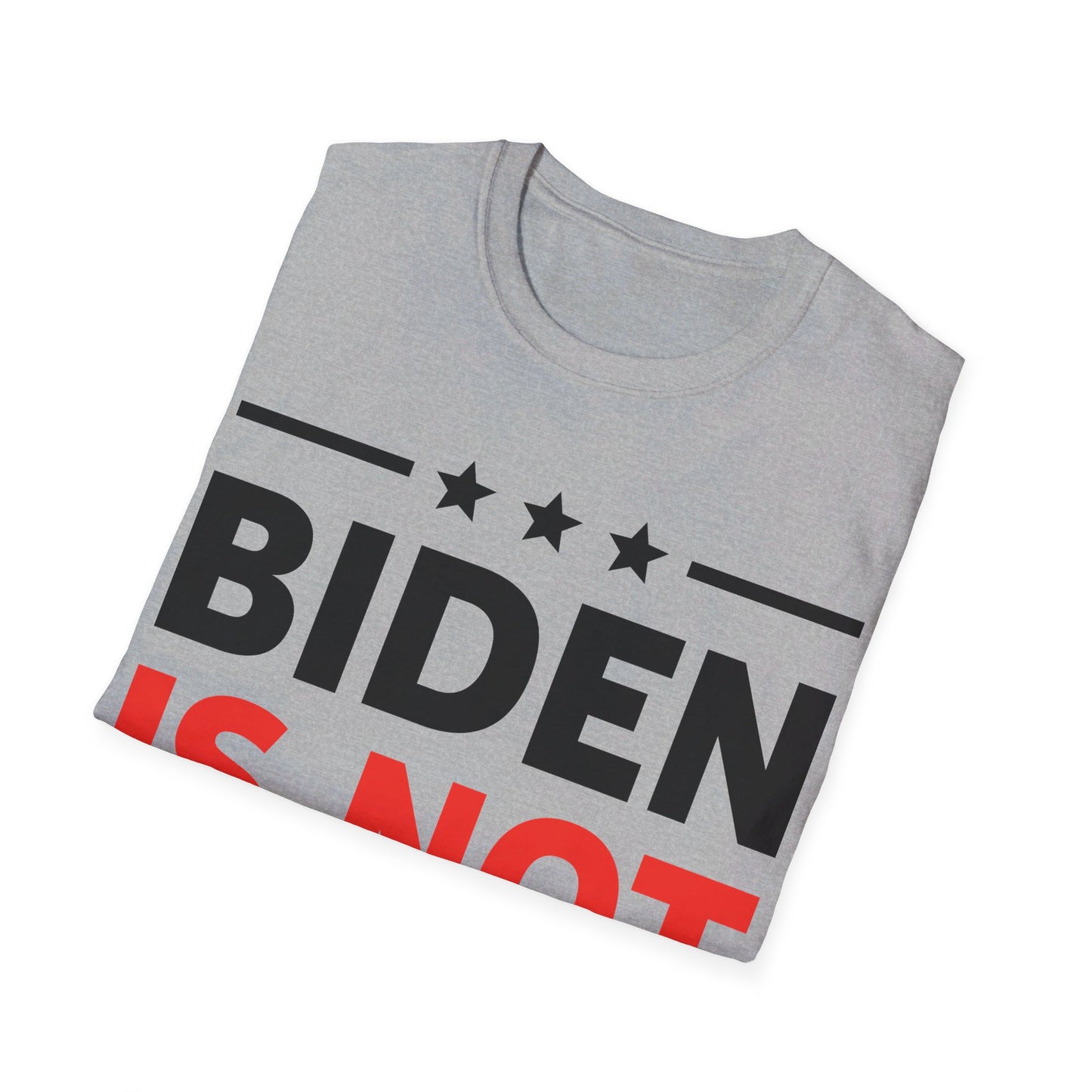 Anti Biden Is Not My President Election Trump POTUS T-Shirt Men Women