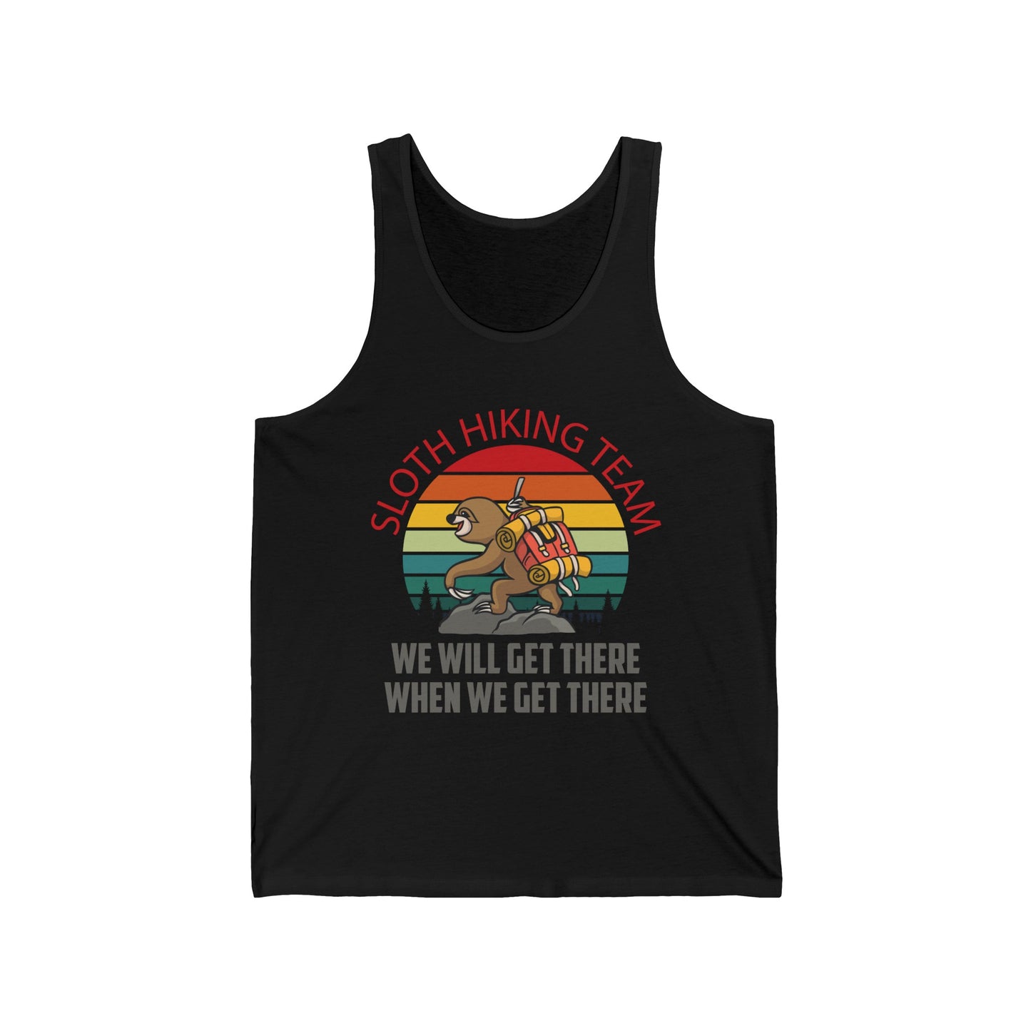 Retro Sloth Hiking Team We'll Get There When We Get There Hikers Hiking Tank Top