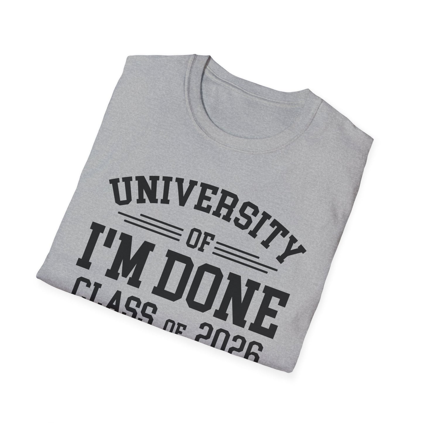 University Of I'm Done Retirement Class of 2026 Funny Career Graduation T-Shirt For Men Women