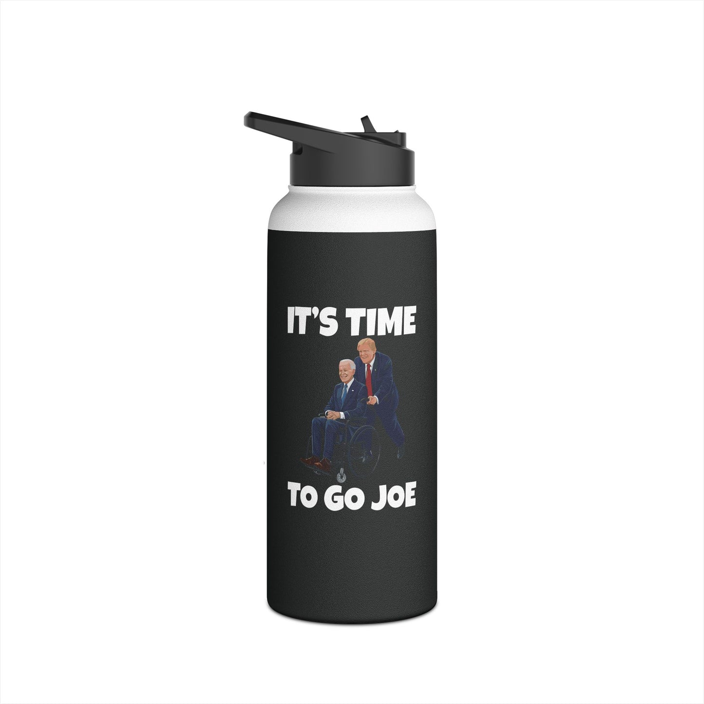 Funny Its Time To Go Joe Bottle Funny Election 2024 Vote Trump Water Bottle