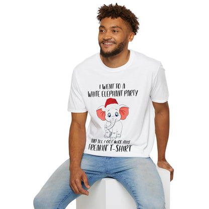 I Went To A Party And All I Got White Elephant Christmas Fun T-Shirt Gift Exchange Contest T-Shirt