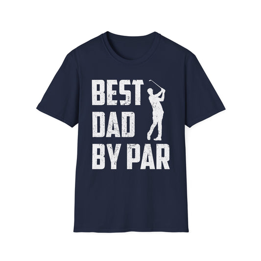 Best Dad by Par Fathers Day Daddy Golf Lover Golfer Gifts T-Shirt