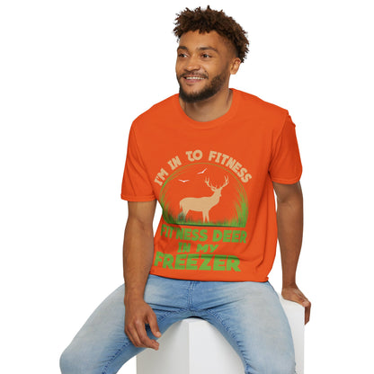 I'm Into Fitness Fit 'ness Deer Into My Freezer Funny Hunting T-Shirt For Men Women