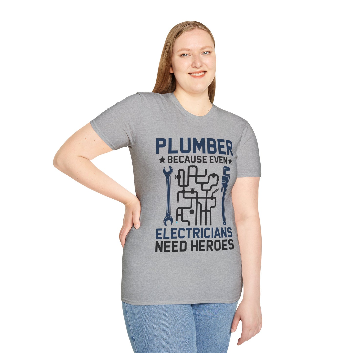 Plumber Because Even Electricians Need Heroes Funny Plumbers T-Shirt For Men Women T-Shirt