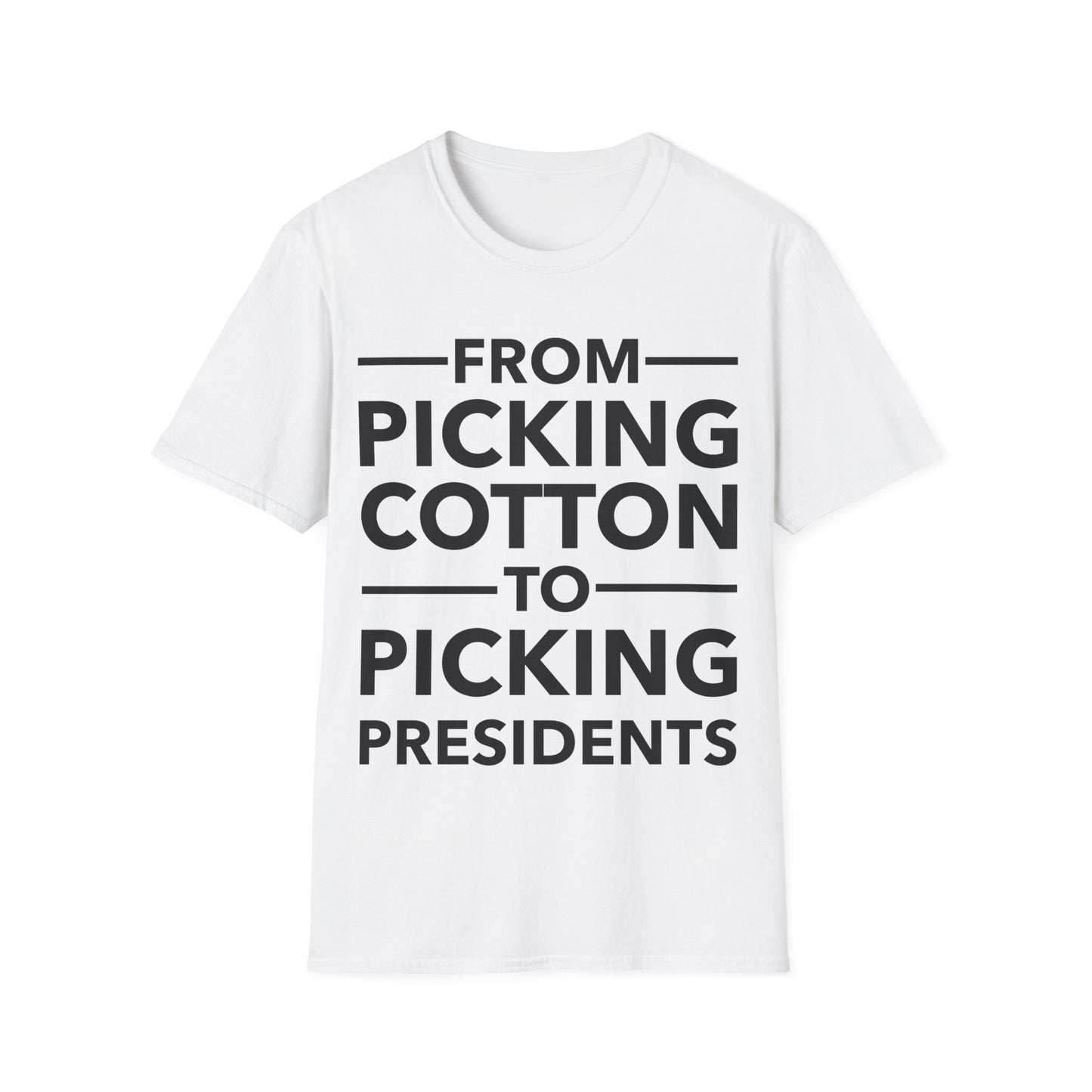 From Picking Cotton to Picking Presidents Black Votes Matter T-Shirt Men Women