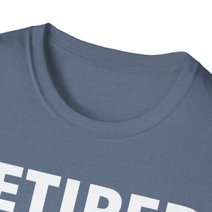 Retired 2026 I Worked My Whole Life for This Shirt Retirement T-Shirt Men Women