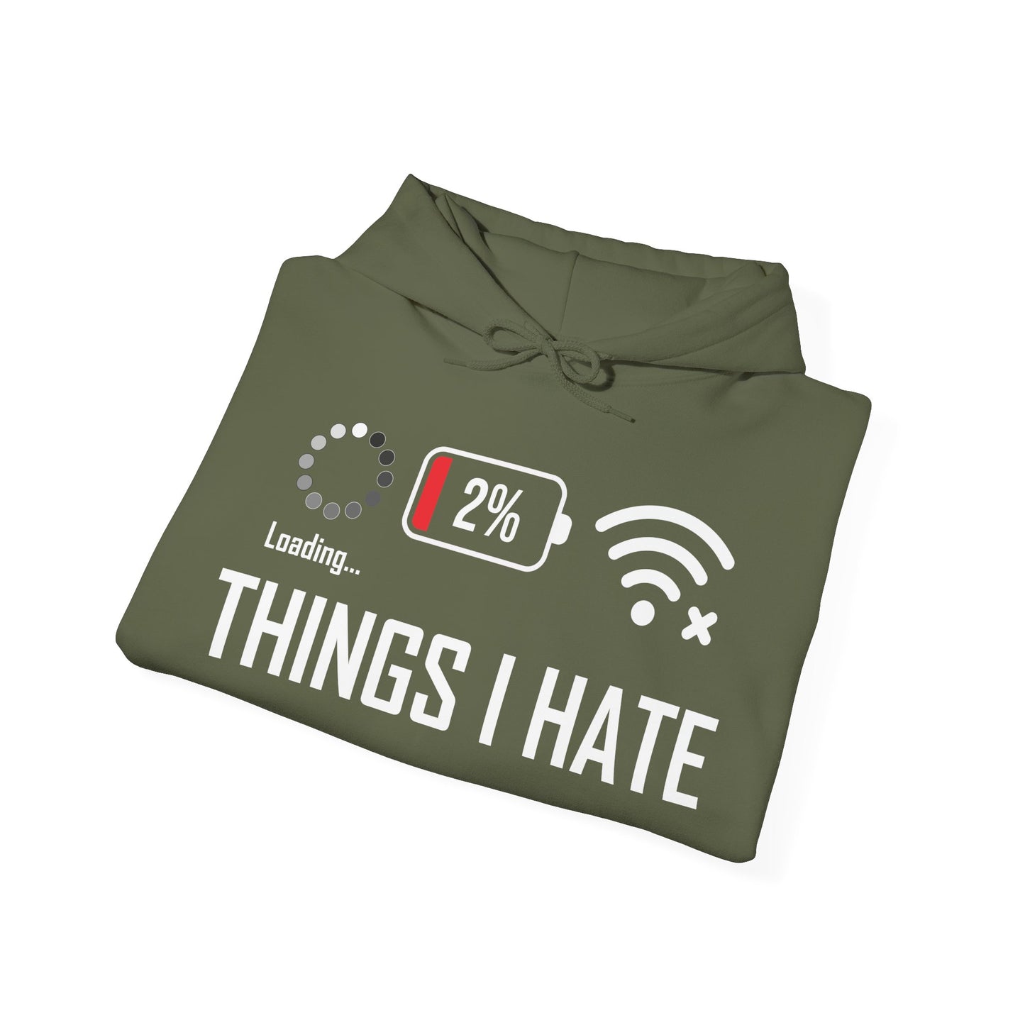 Things I Hate Gamer Computer Science Programmer Coding Low WIFI Charging Loading Hoodie