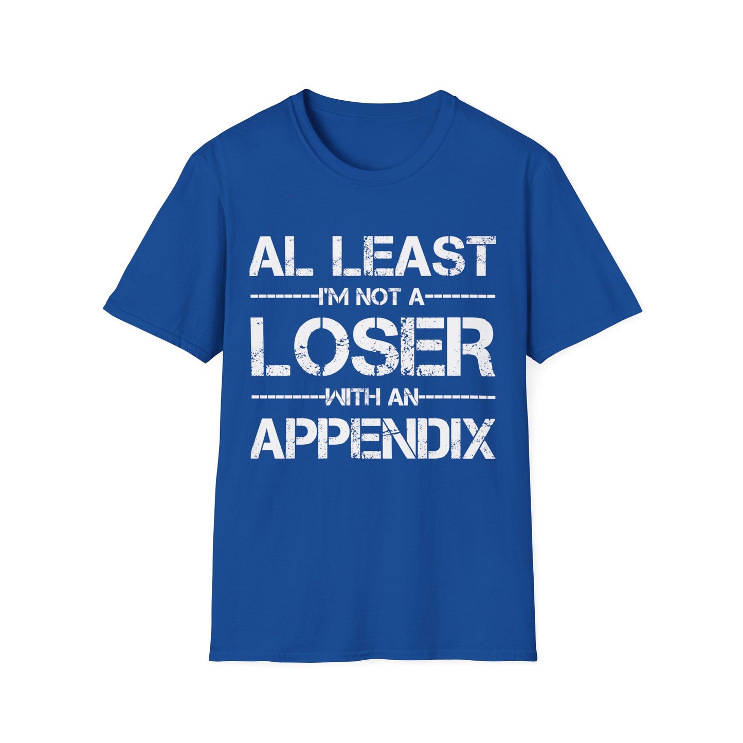 Funny Appendix Surgery Removal Appendectomy Appendicitis T-Shirt for Men Women