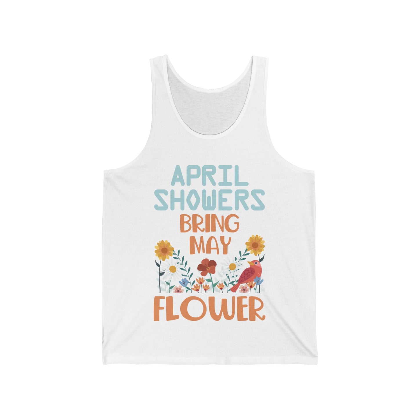 April Showers Bring May Flowers Mayflowers Spring Quote Tank Tops