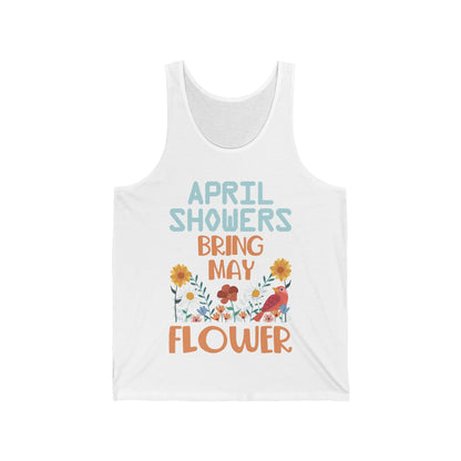 April Showers Bring May Flowers Mayflowers Spring Quote Tank Tops