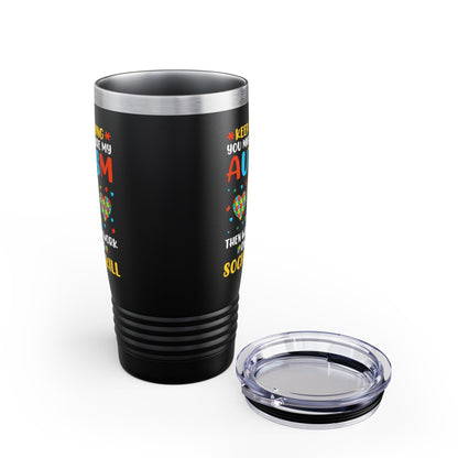 Autism Awareness Keep Staring Autistic Awareness Gift Tumbler For Men Women Kids