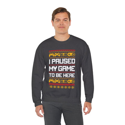 Funny Retro Gamers I Paused My Game to Be Here for Christmas Gamer Sarcastic Party Xmas Jumper Sweater Sweatshirt