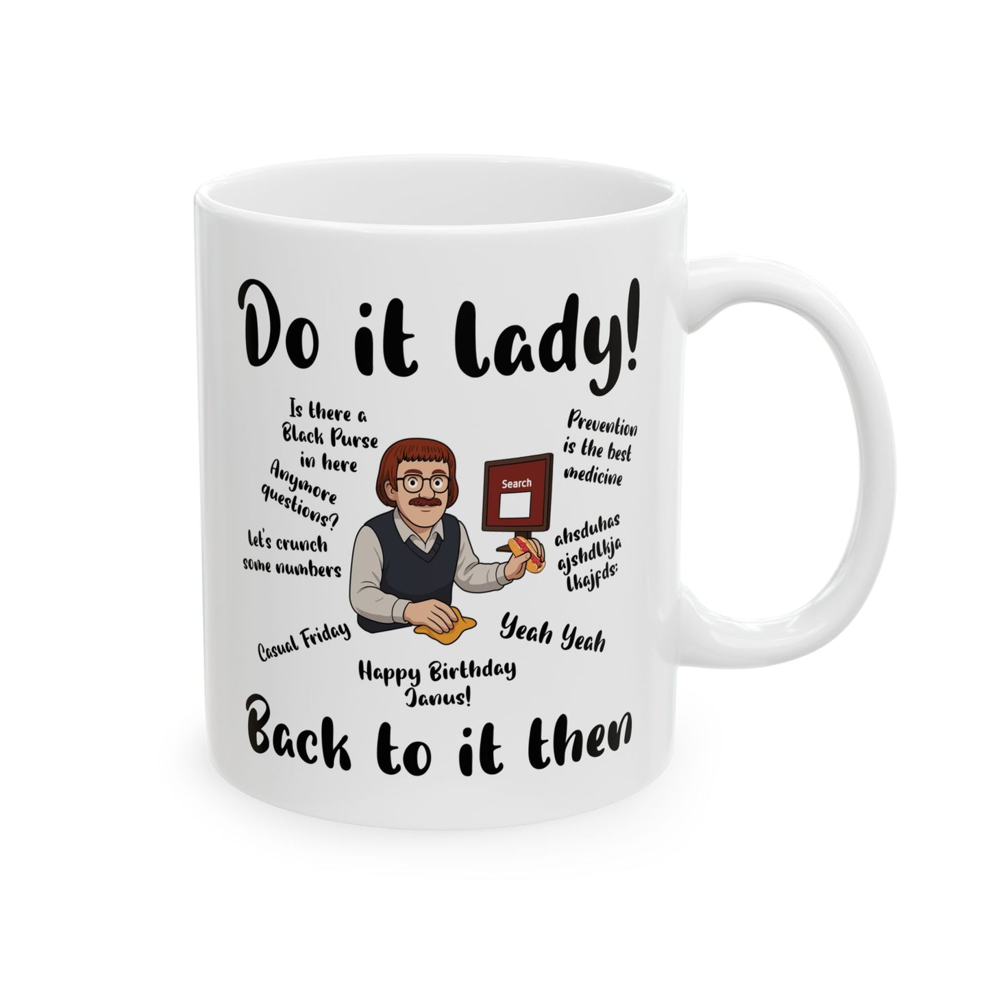 Do it lady! Chit, Trending Funny Saying Coffee Mug for Men Women