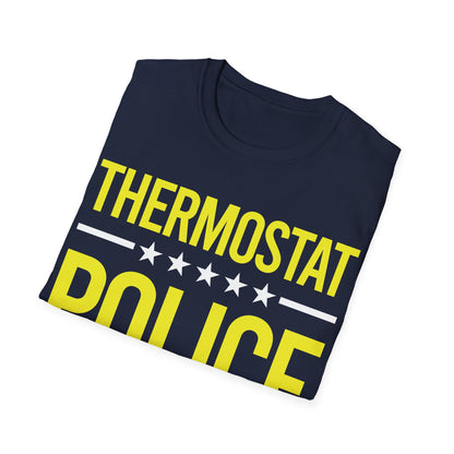Mens Thermostat Police For A Police Fathers Day Dad Papa T-Shirt
