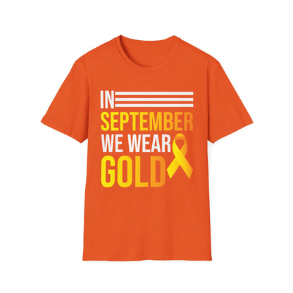 In September We Wear Gold Childhood Cancer Awareness Shirt for Men Women T-Shirt