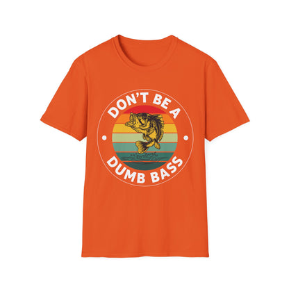 Funny Bass Fishing Don't Be A Dumb Bass Retro Mens Fishing T-Shirt