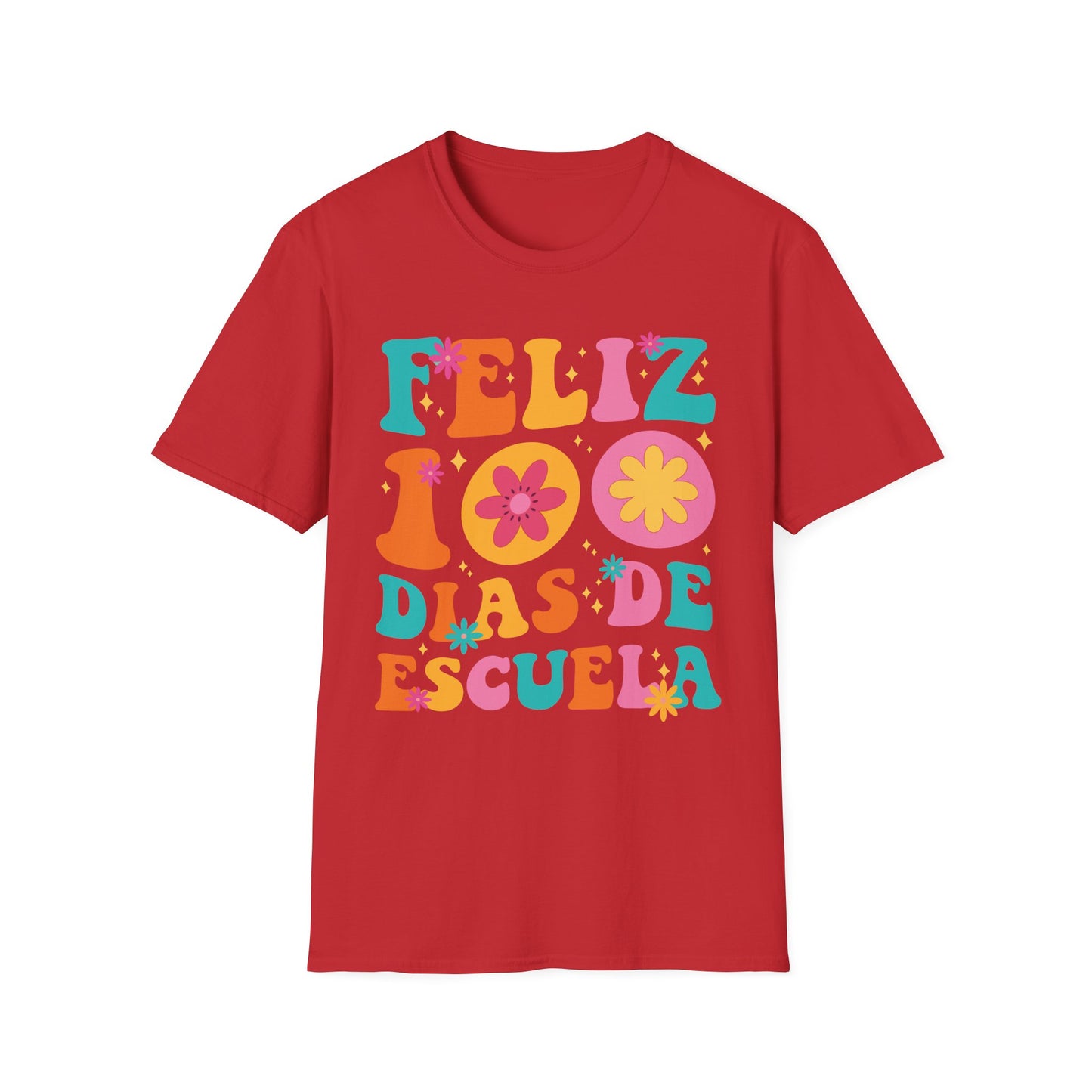 Funny Feliz 100 Diaz De Escuela 100th Day School Spanish Teacher T-Shirt For Men Women Kids
