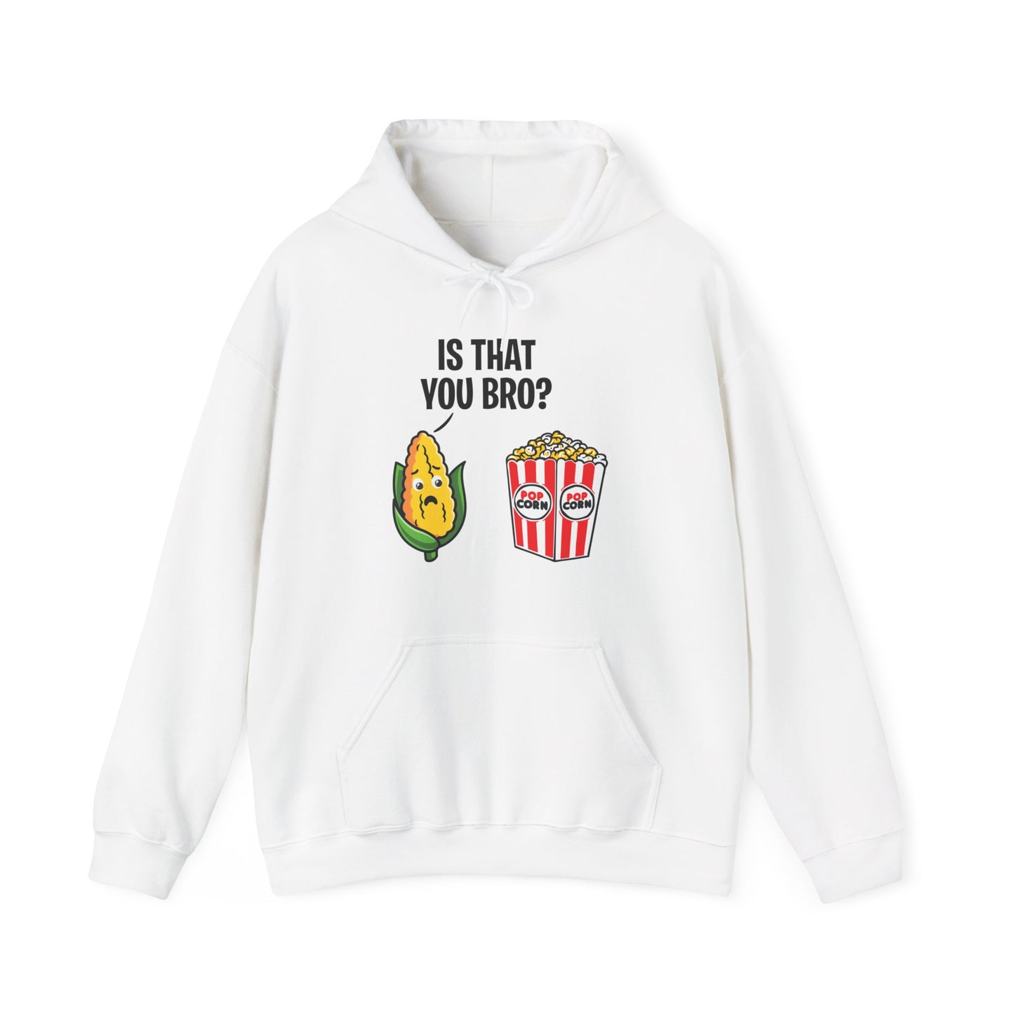 Popcorn Corn Cob Is That You Bro Popcorn Funny Hoodie