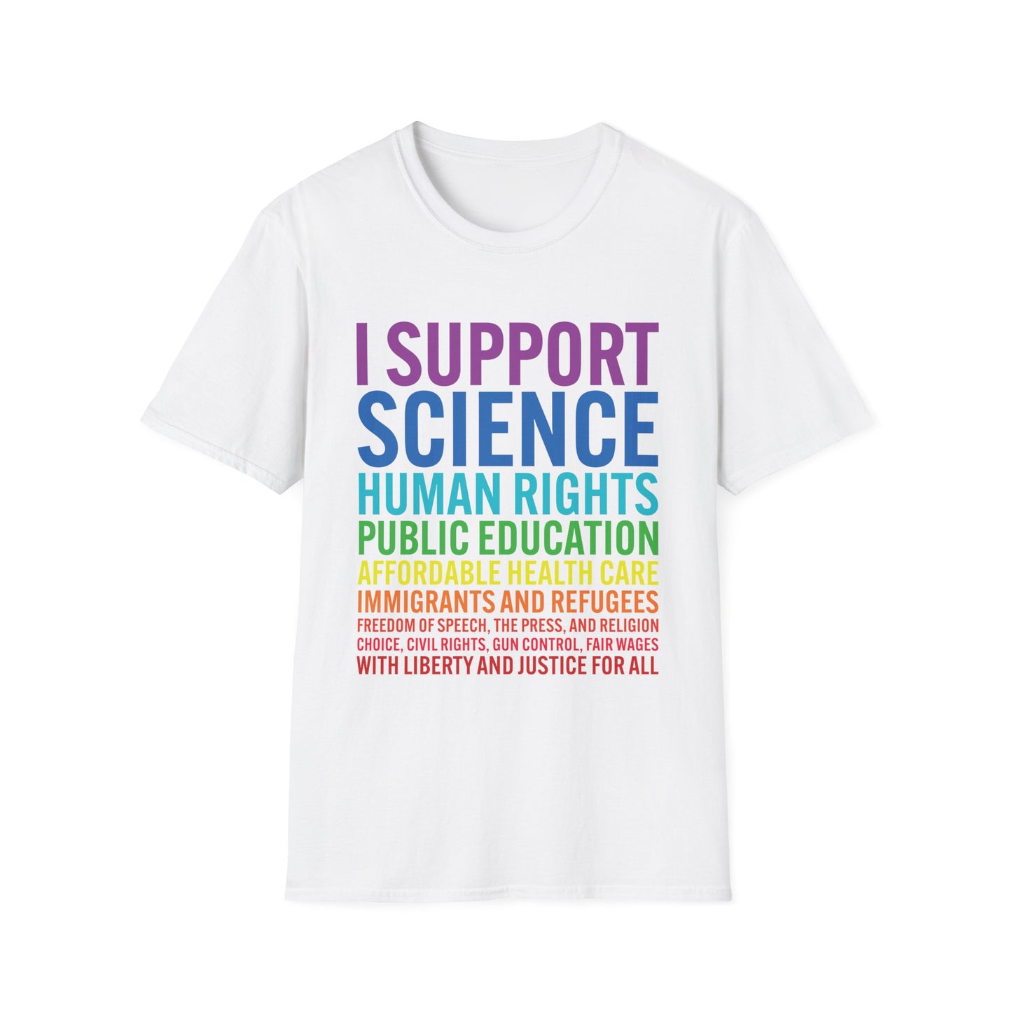 I Support Progressive Liberal Democratic Causes Protest T-Shirt