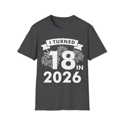 Funny I Turned 18 In 2026 18th Birthday Party Gift T-Shirt For Men Women