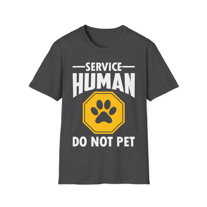 Funny Service Human Do Not Pet Dog Lover T-Shirt Men Women