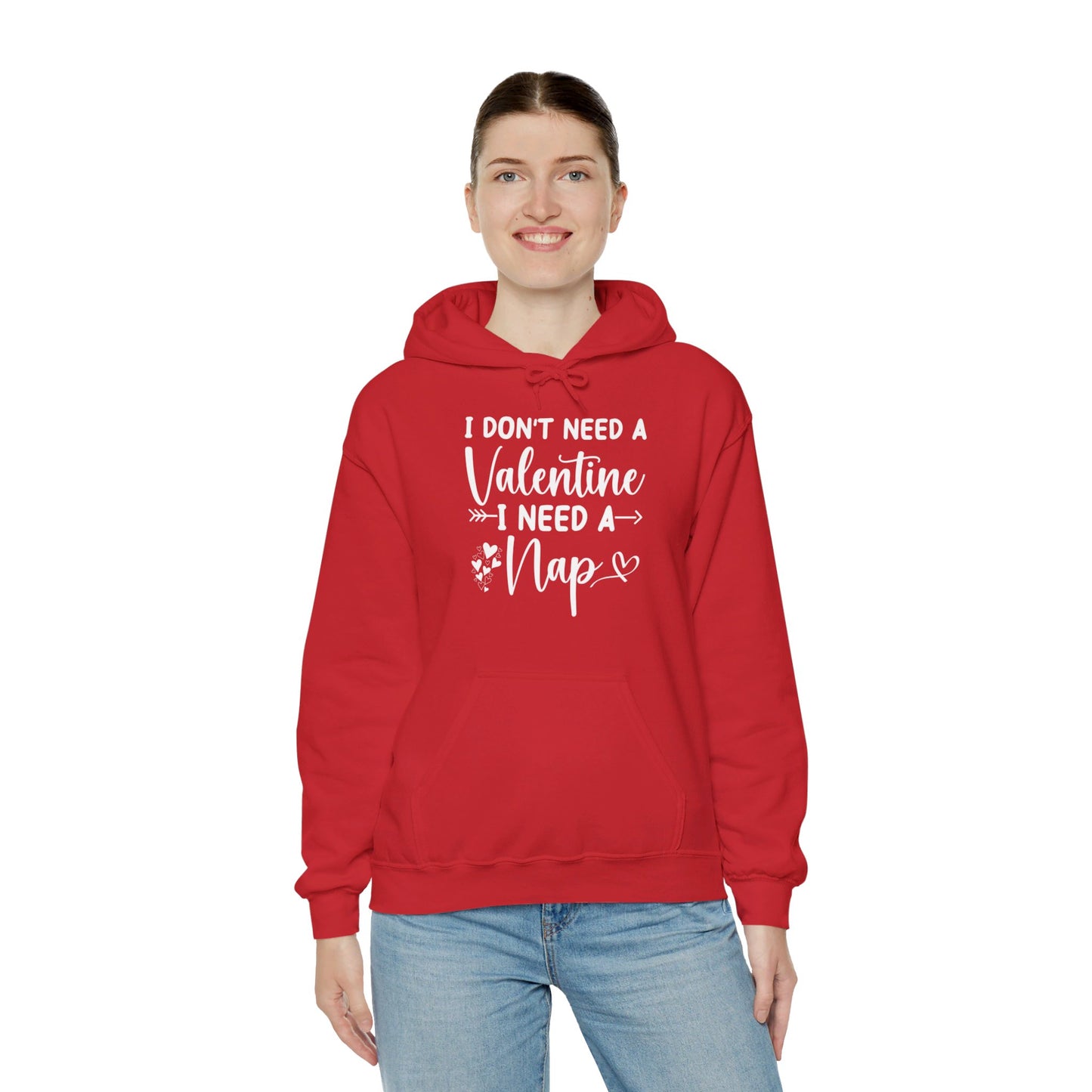 Funny I Don't Need A Valentine I Need A Nap Anti Valentines Day Hoodie For Men Women Hoodie