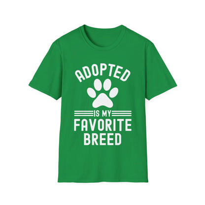 Funny Adopted Is My Favorite Breed Adopt Dog and Cat Lover T-Shirt For Men Women Travelers