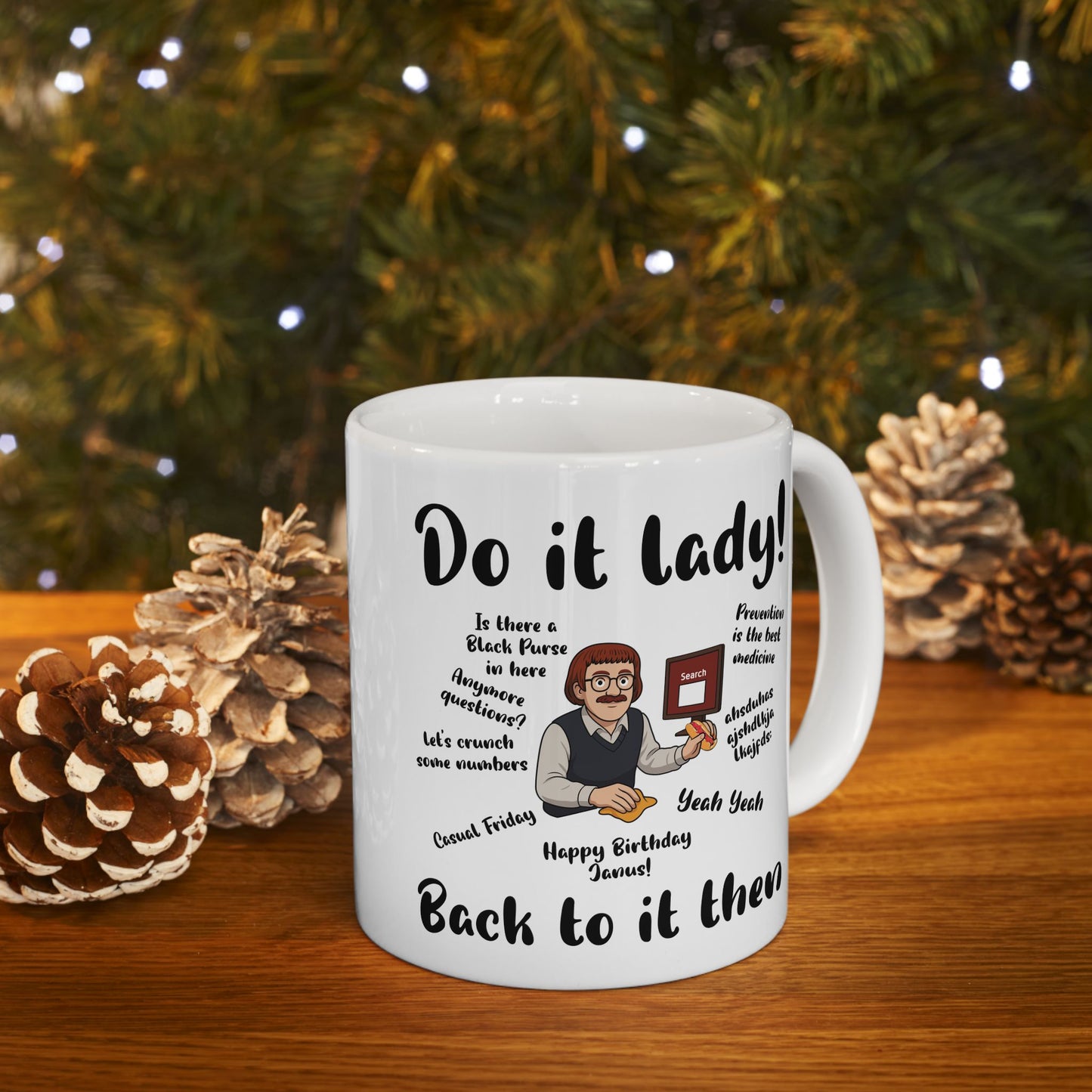Do it lady! Chit, Trending Funny Saying Coffee Mug for Men Women