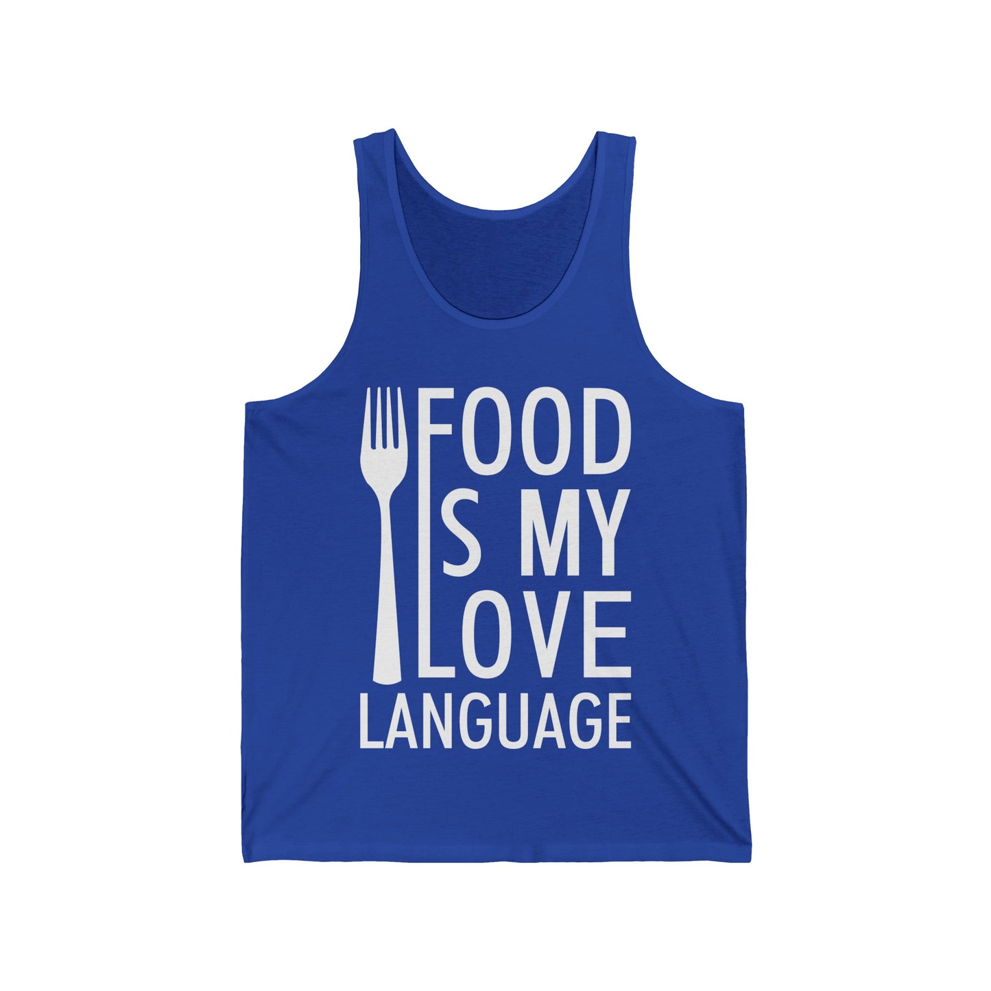 Food Is My Love Language Food Lover Chef Cook Foodie Tank Top For Men Women Travelers