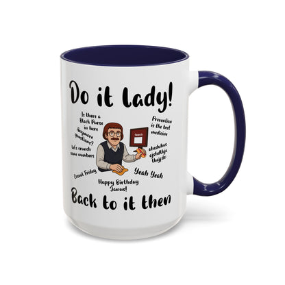 Do it lady! Chit, Trending Funny Saying Coffee Mug for Men Women