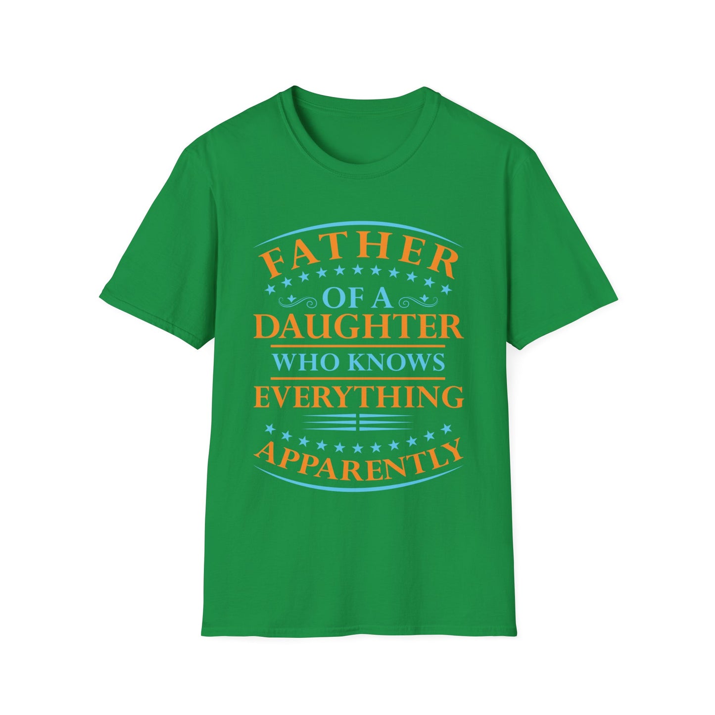 Funny Father Daughter Knows Everything Dad Fathers Day Vintage T-Shirt For Men Women T-Shirt