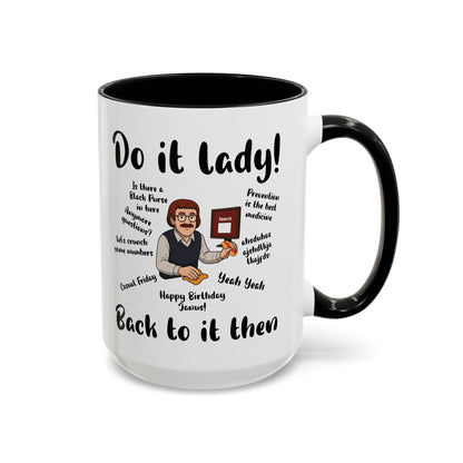 Do it lady! Chit, Trending Funny Saying Coffee Mug for Men Women