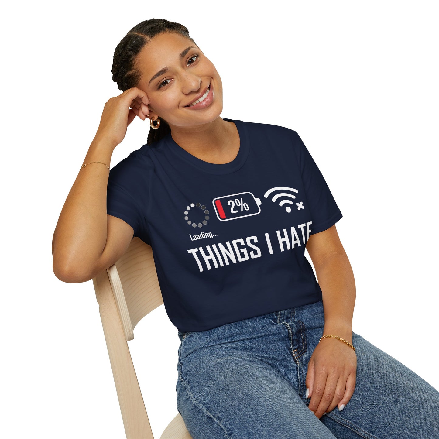 Things I Hate Gamer Computer Science Programmer Coding Low WIFI Charging Loading T-Shirt