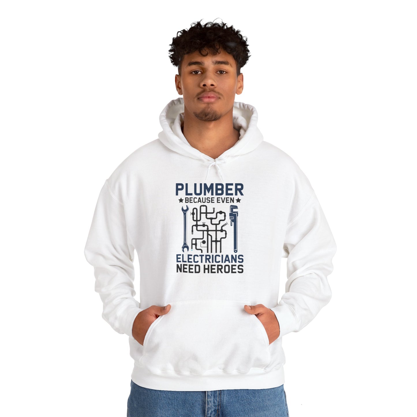 Plumber Because Even Electricians Need Heroes Funny Plumbers Hoodie For Men Women Hoodie