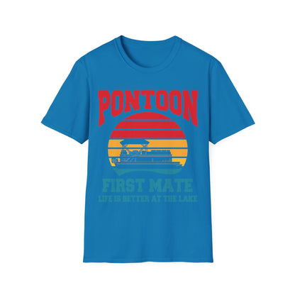 Funny Pontoon First Mate Life Is Better At The Lake Boating Retro T-Shirt Men Women